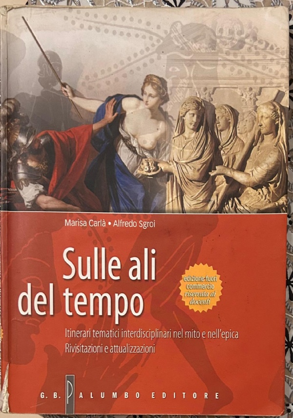 SULLE ALI DEL TEMPO di MARISA CARL�, ALFREDO SGROI