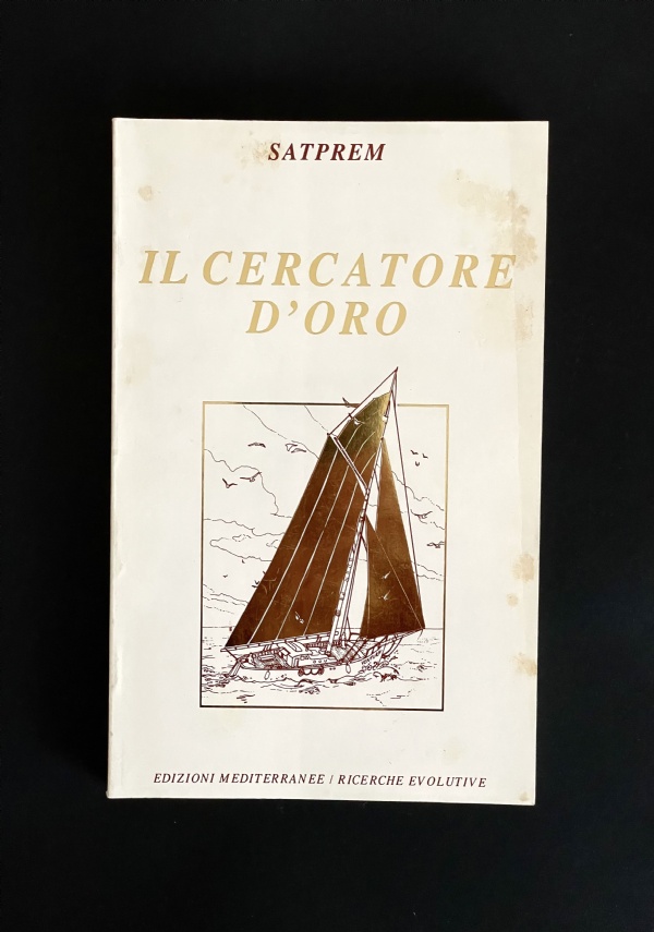 IL CERCATORE D&rsquo;ORO di SATPREM