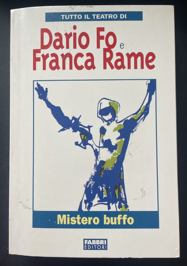 MISTERO BUFFO di DARIO FO E FRANCA RAME