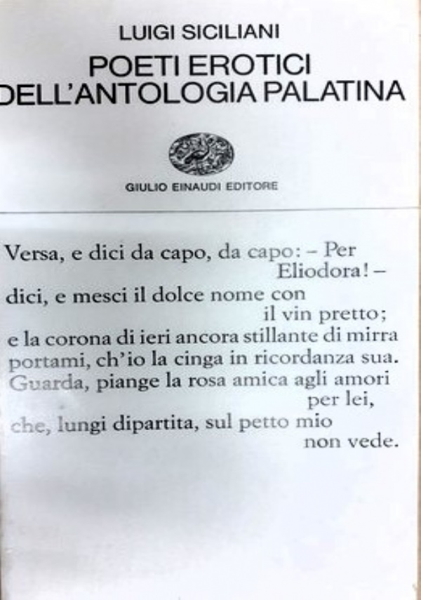 POETI EROTICI DELL&rsquo;ANTOLOGIA PALATINA di LUIGI SICILIANI
