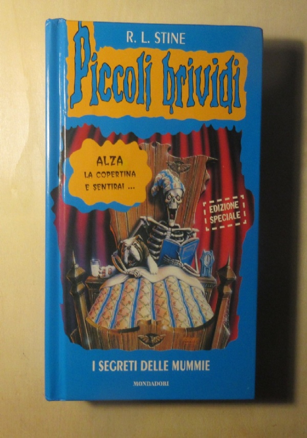 PICCOLI BRIVIDI - I SEGRETI DELLE MUMMIE. di R. L. STINE