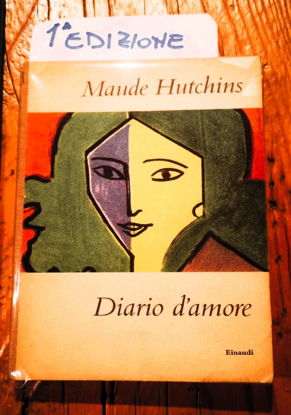 DIARIO D&rsquo;AMORE di MAUDE HUTCHINS