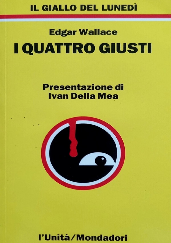 I QUATTRO GIUSTI di EDGAR WALLACE