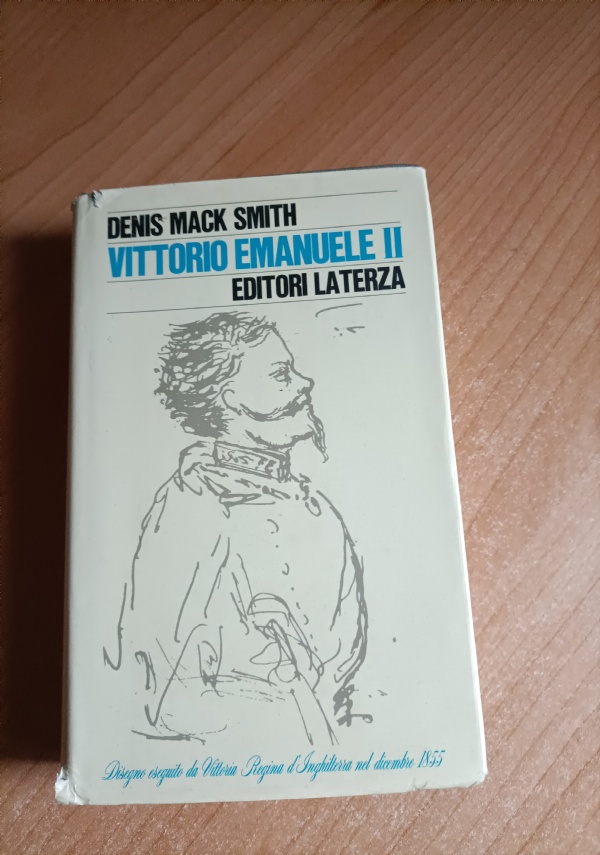 VITTORIO EMANUELE II di DENIS MACK SMITH
