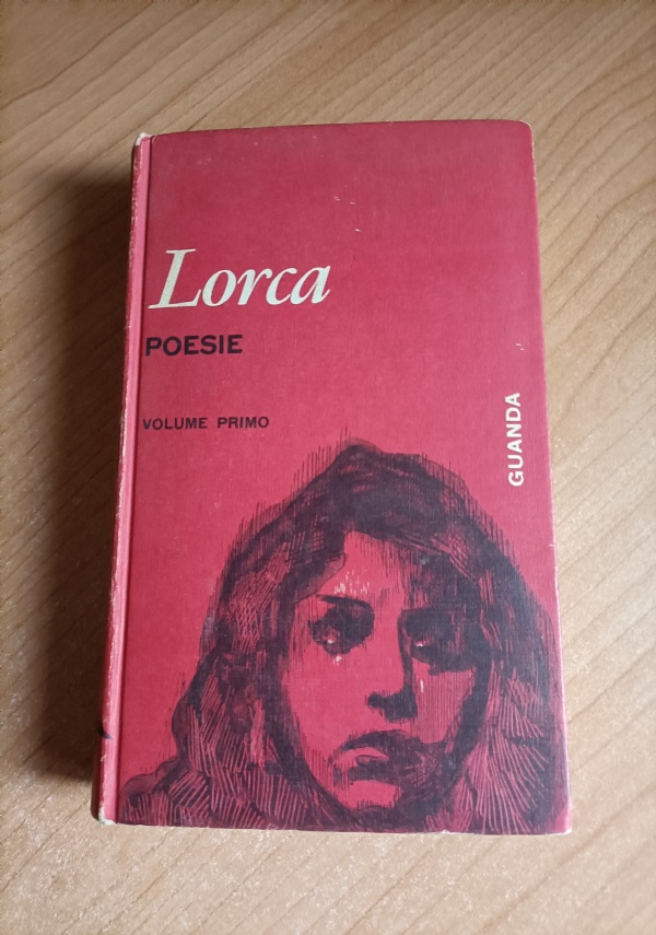 POESIE VOLUME PRIMO di GARCIA LORCA