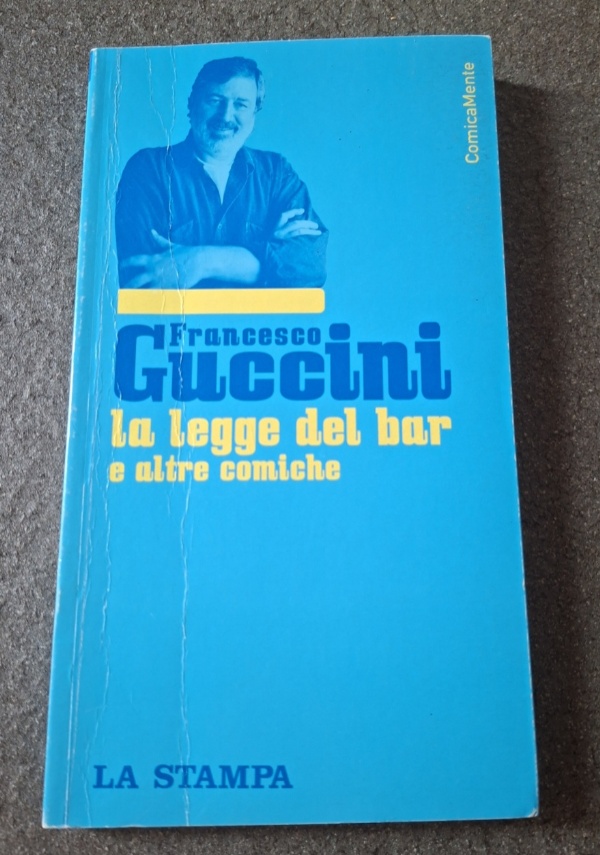 LA LEGGE DEL BAR E ALTRE COMICHE di FRANCESCO GUCCINI