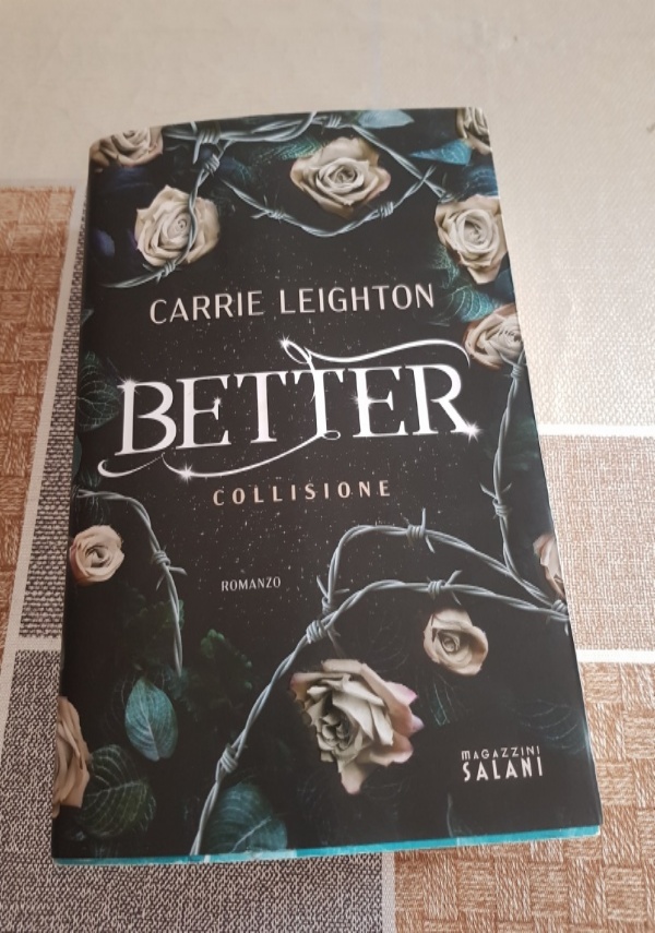BETTER COLLISIONE di CARRIE LEIGHTON