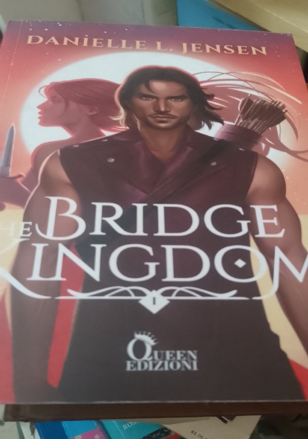 THE BRIDGE KINGDOM di DANIELLE L. JENSEN