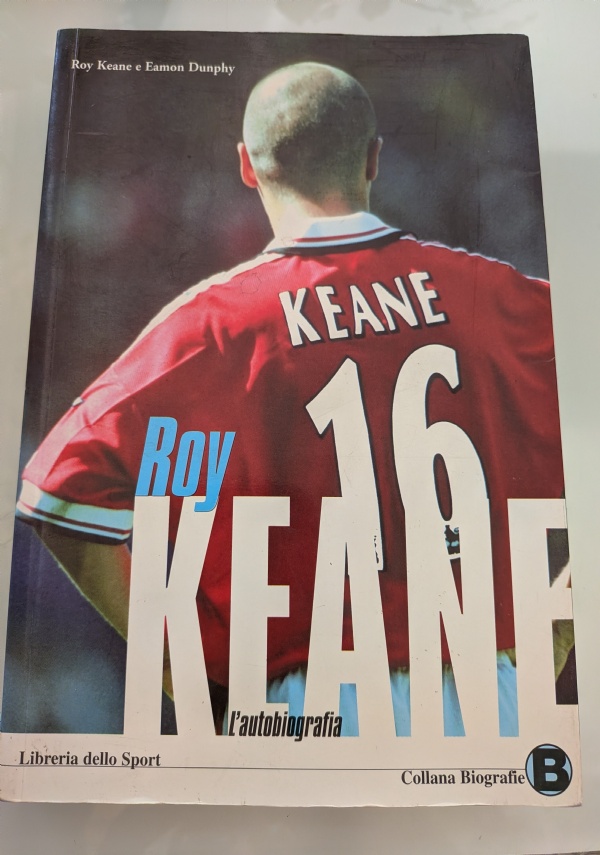L&rsquo;AUTOBIOGRAFIA di KEANE ROY