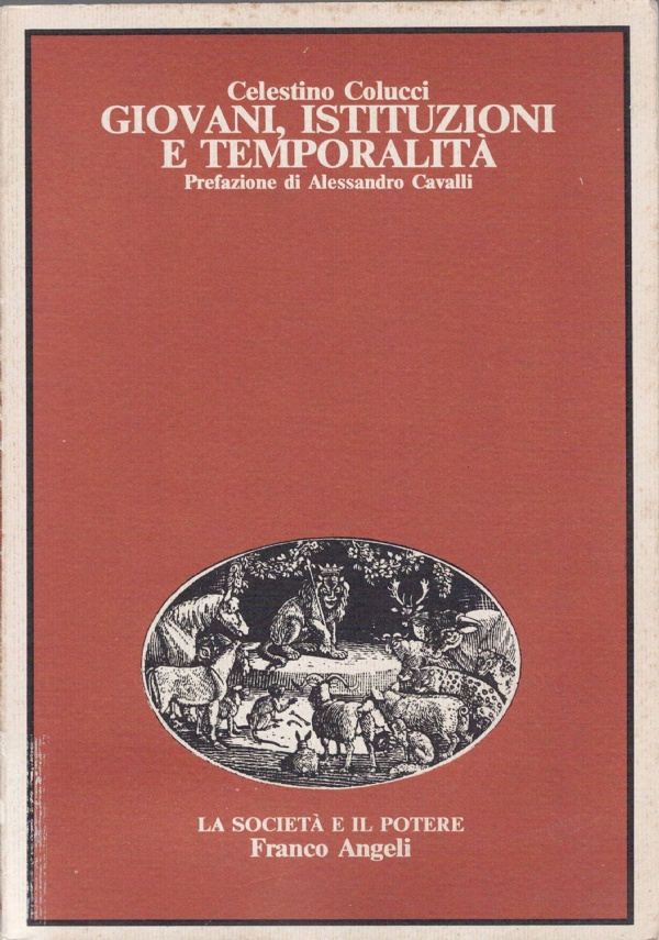 GIOVANI� ISTITUZIONI E TEMPORALIT� di CELESTINO COLUCCI